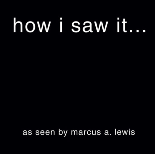 how i saw it...